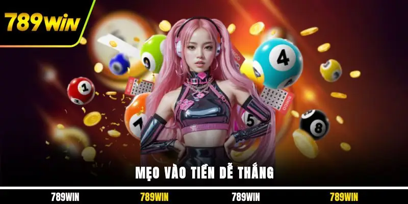 Mẹo vào tiền dễ thắng